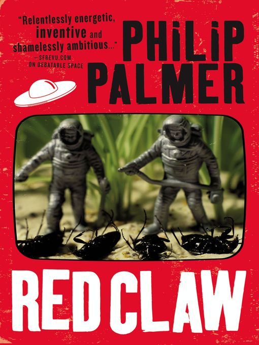 Title details for Red Claw by Philip Palmer - Available